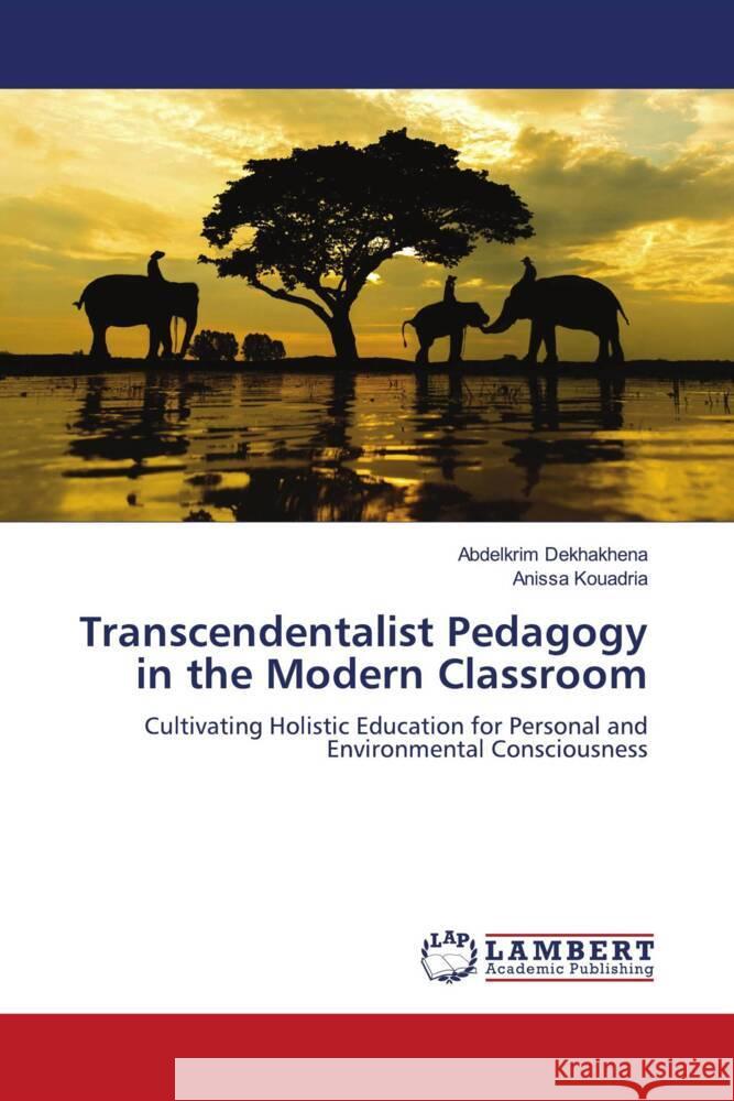Transcendentalist Pedagogy in the Modern Classroom