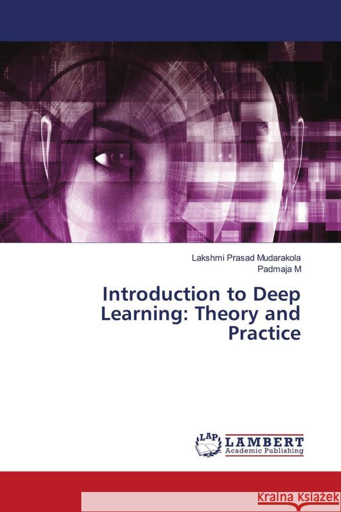 Introduction to Deep Learning: Theory and Practice