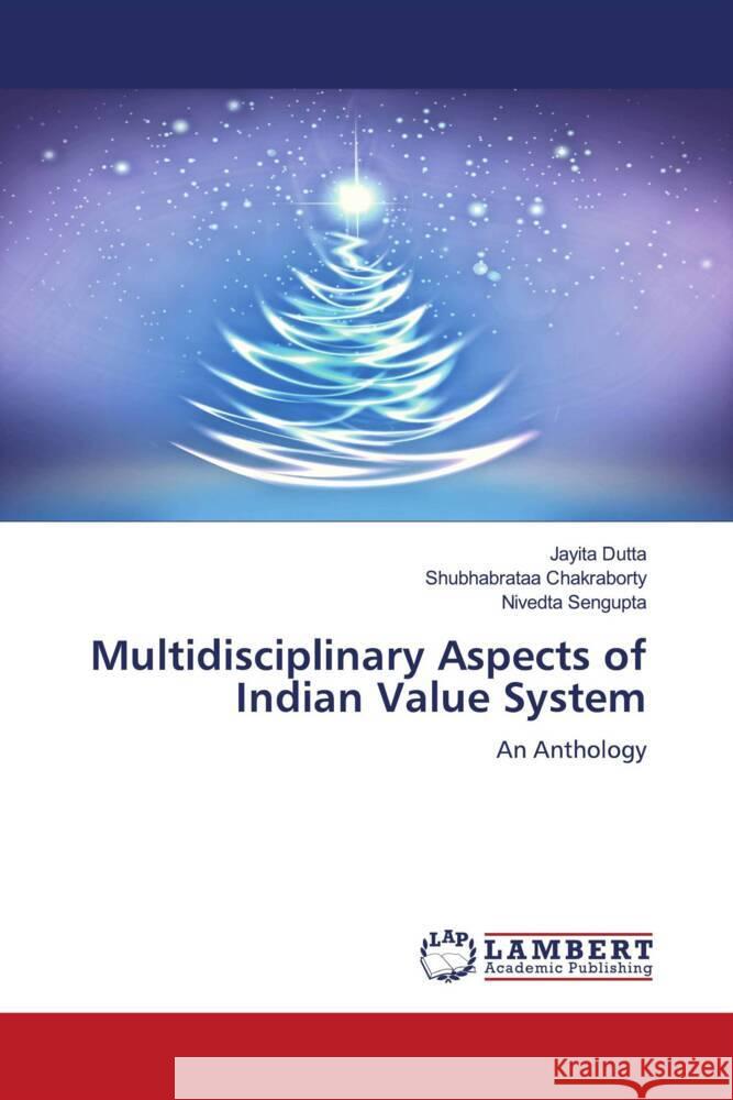 Multidisciplinary Aspects of Indian Value System