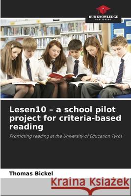 Lesen10 - a school pilot project for criteria-based reading
