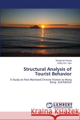 Structural Analysis of Tourist Behavior