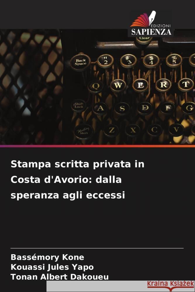 Stampa scritta privata in Costa d'Avorio: dalla speranza agli eccessi