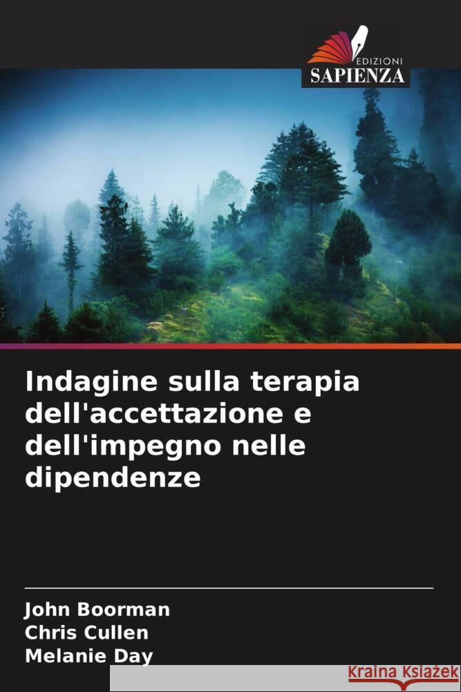 Indagine sulla terapia dell'accettazione e dell'impegno nelle dipendenze