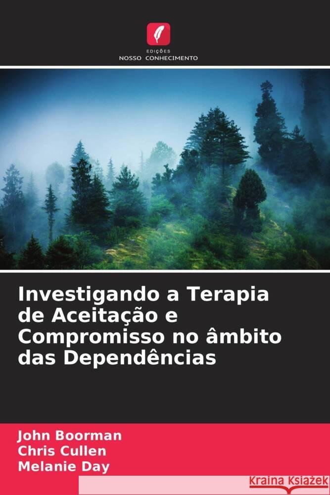 Investigando a Terapia de Aceitação e Compromisso no âmbito das Dependências