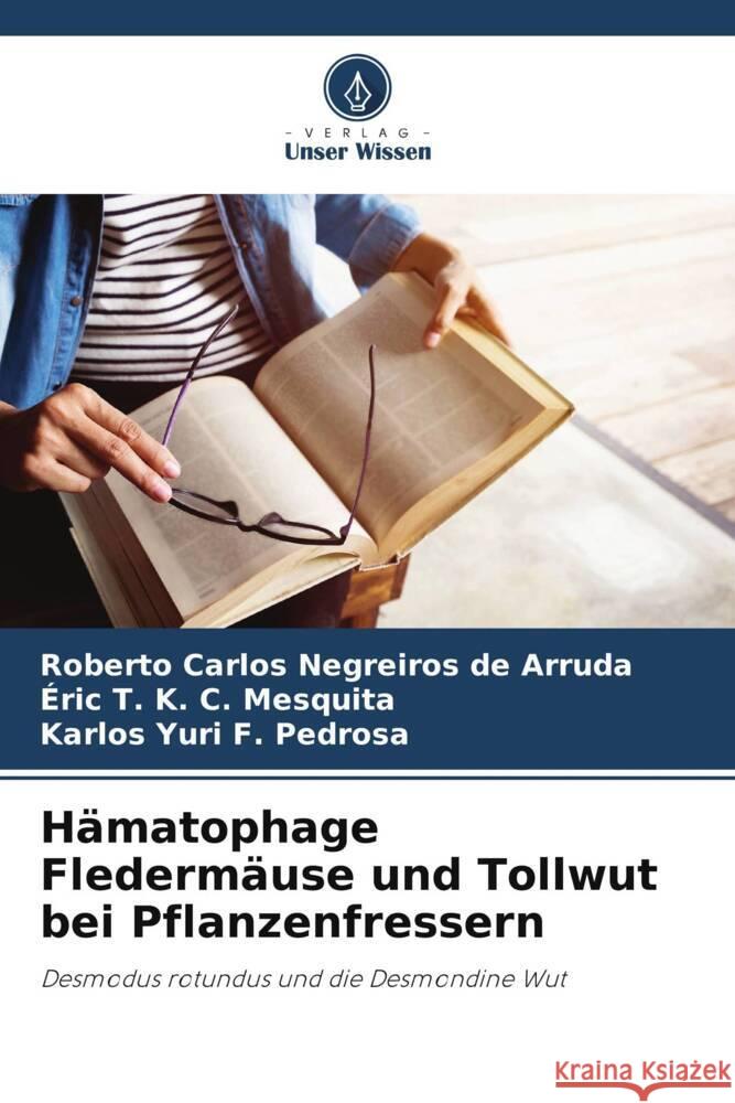 Hämatophage Fledermäuse und Tollwut bei Pflanzenfressern