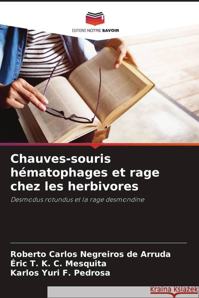 Chauves-souris hématophages et rage chez les herbivores
