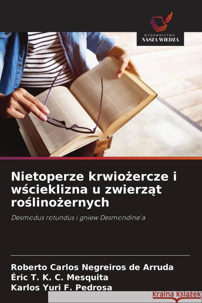 Nietoperze krwiozercze i wscieklizna u zwierzat roslinozernych