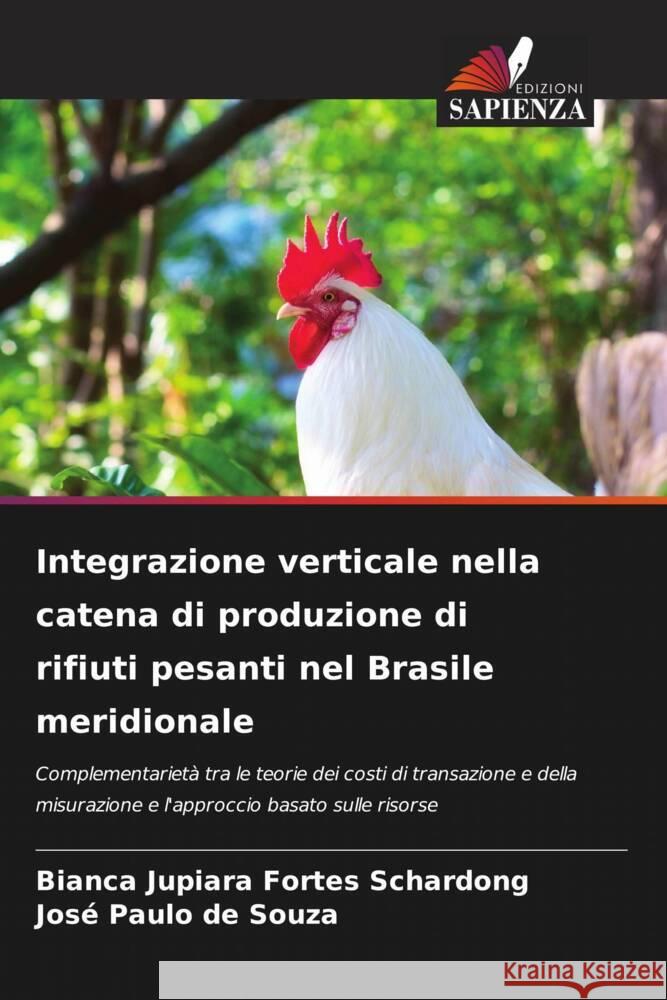 Integrazione verticale nella catena di produzione di rifiuti pesanti nel Brasile meridionale