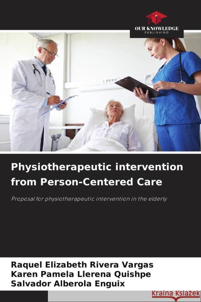 Physiotherapeutic intervention from Person-Centered Care