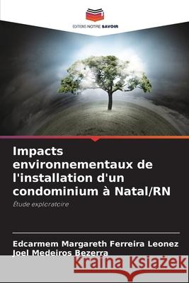 Impacts environnementaux de l'installation d'un condominium à Natal/RN