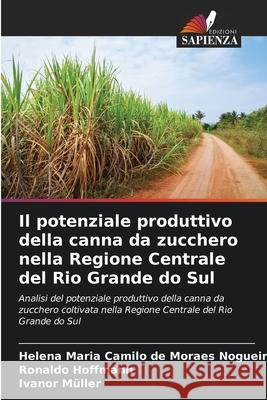 Il potenziale produttivo della canna da zucchero nella Regione Centrale del Rio Grande do Sul