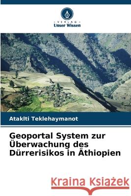 Geoportal System zur Überwachung des Dürrerisikos in Äthiopien