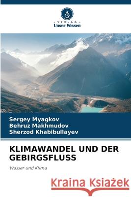 KLIMAWANDEL UND DER GEBIRGSFLUSS