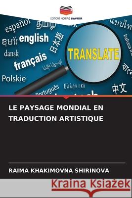 LE PAYSAGE MONDIAL EN TRADUCTION ARTISTIQUE