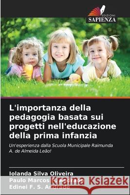 L'importanza della pedagogia basata sui progetti nell'educazione della prima infanzia