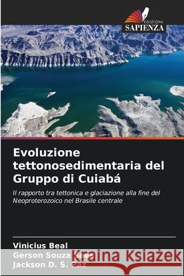 Evoluzione tettonosedimentaria del Gruppo di Cuiabá