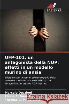 UFP-101, un antagonista della NOP: effetti in un modello murino di ansia