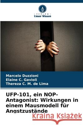 UFP-101, ein NOP-Antagonist: Wirkungen in einem Mausmodell für Angstzustände