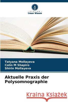 Aktuelle Praxis der Polysomnographie