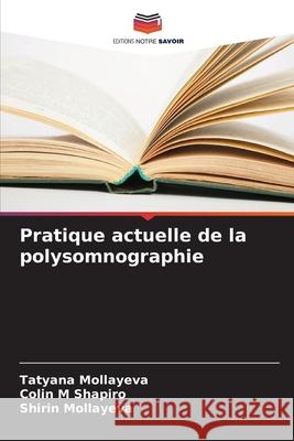 Pratique actuelle de la polysomnographie