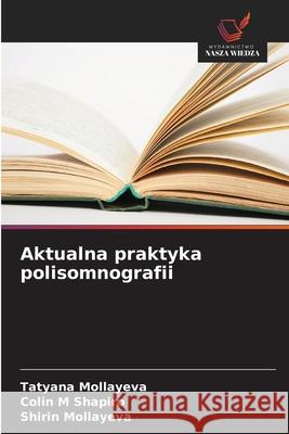 Aktualna praktyka polisomnografii