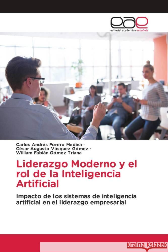 Liderazgo Moderno y el rol de la Inteligencia Artificial