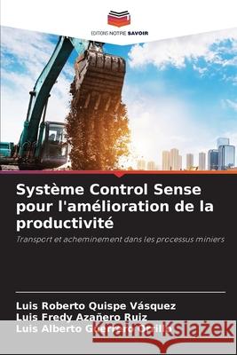 Système Control Sense pour l'amélioration de la productivité