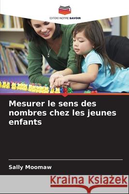 Mesurer le sens des nombres chez les jeunes enfants