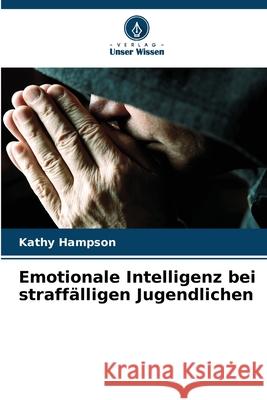Emotionale Intelligenz bei straffälligen Jugendlichen
