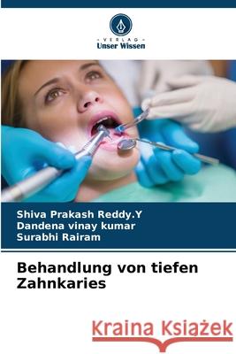 Behandlung von tiefen Zahnkaries