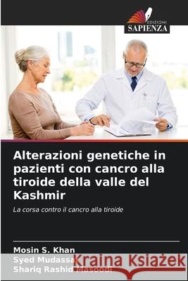 Alterazioni genetiche in pazienti con cancro alla tiroide della valle del Kashmir
