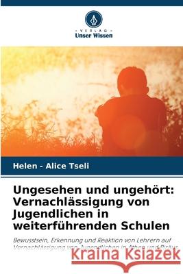 Ungesehen und ungehört: Vernachlässigung von Jugendlichen in weiterführenden Schulen