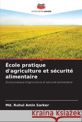 École pratique d'agriculture et sécurité alimentaire