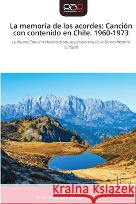 La memoria de los acordes: Canción con contenido en Chile. 1960-1973