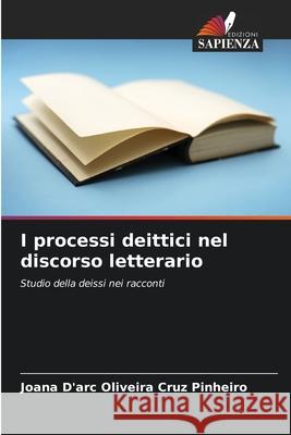 I processi deittici nel discorso letterario