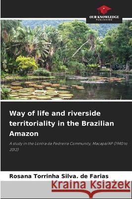 Way of life and riverside territoriality in the Brazilian Amazon