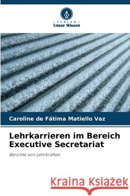 Lehrkarrieren im Bereich Executive Secretariat