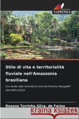 Stile di vita e territorialità fluviale nell'Amazzonia brasiliana