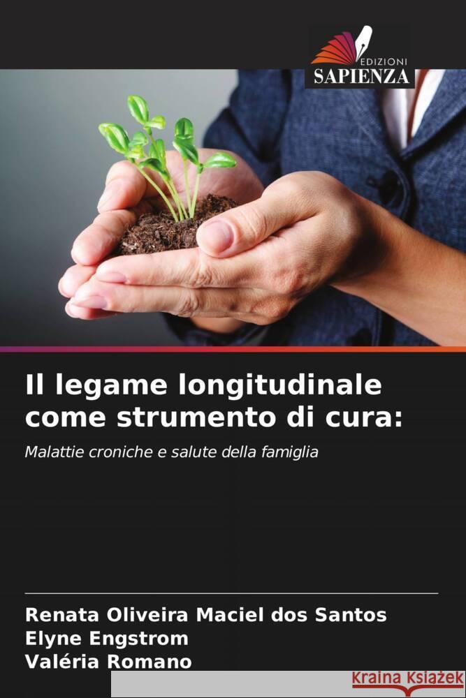Il legame longitudinale come strumento di cura:
