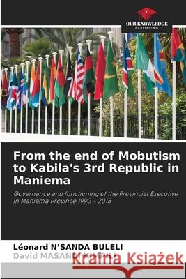 From the end of Mobutism to Kabila's 3rd Republic in Maniema