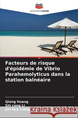 Facteurs de risque d'épidémie de Vibrio Parahemolyticus dans la station balnéaire