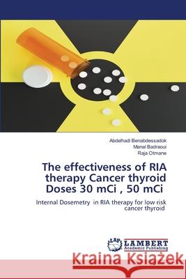 The effectiveness of RIA therapy Cancer thyroid Doses 30 mCi , 50 mCi