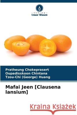 Mafai Jeen [Clausena lansium]