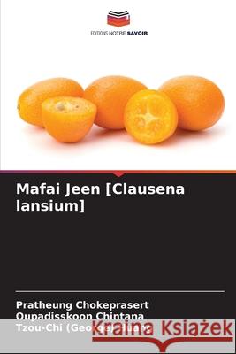 Mafai Jeen [Clausena lansium]