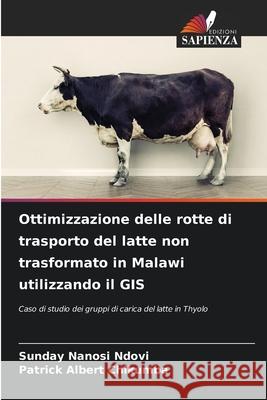 Ottimizzazione delle rotte di trasporto del latte non trasformato in Malawi utilizzando il GIS
