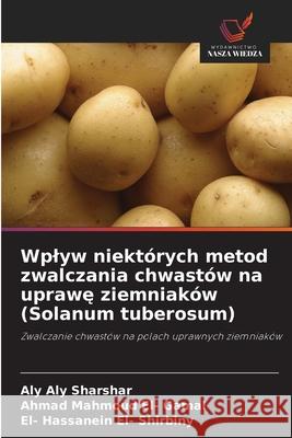 Wplyw niektórych metod zwalczania chwastów na uprawe ziemniaków (Solanum tuberosum)