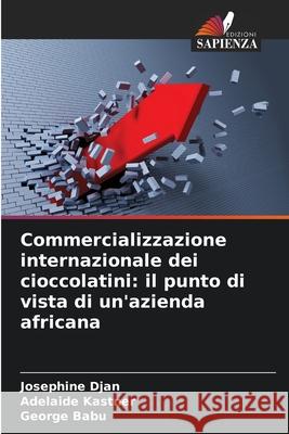 Commercializzazione internazionale dei cioccolatini: il punto di vista di un'azienda africana
