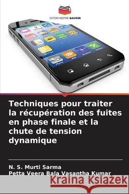 Techniques pour traiter la récupération des fuites en phase finale et la chute de tension dynamique
