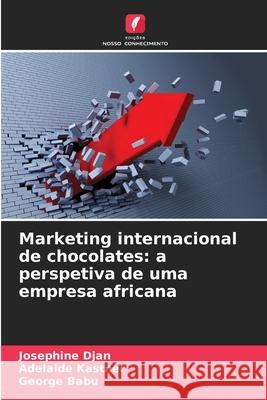 Marketing internacional de chocolates: a perspetiva de uma empresa africana