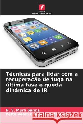 Técnicas para lidar com a recuperação de fuga na última fase e queda dinâmica de IR